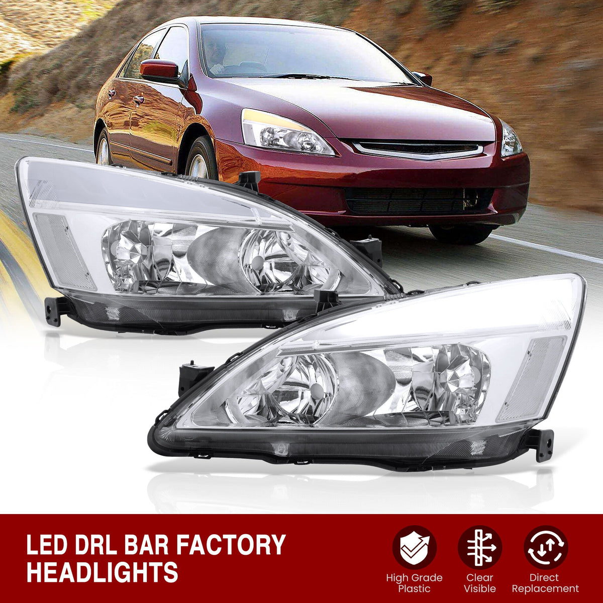 Honda Accord 2003-2007 LED DRL Bar Factory Style Headlights Chrome Housing Clear Len Clear Reflector — additional product view
